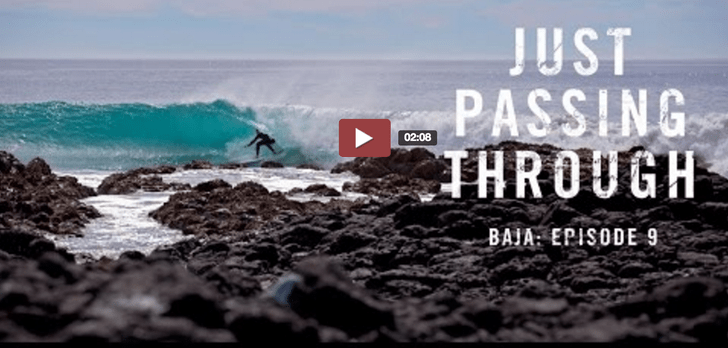 Episodio 9: Just Passing Through en Baja California