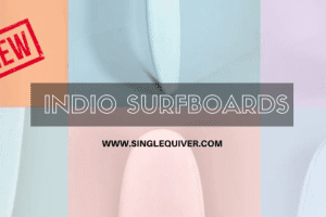 opiniones indio surfboards