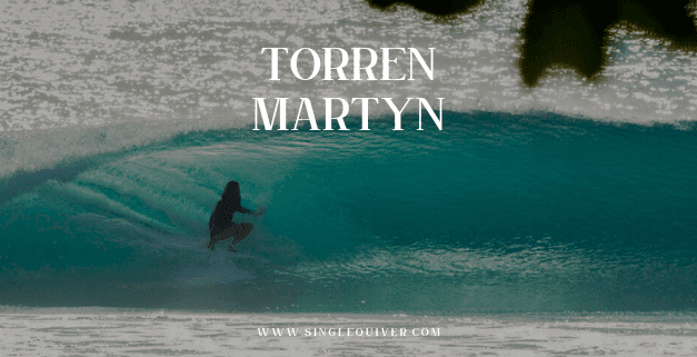 Torren Martyn: El surfista nómada